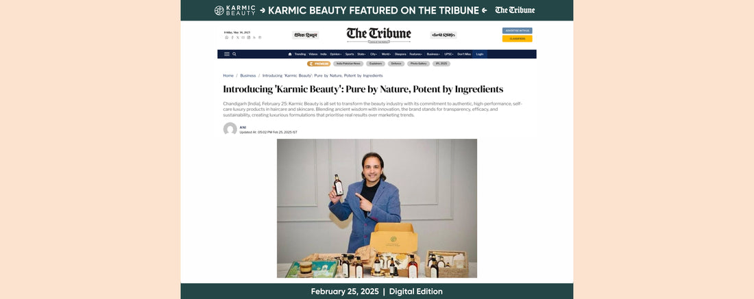 Introducing 'Karmic Beauty': Pure by Nature, Potent by Ingredients