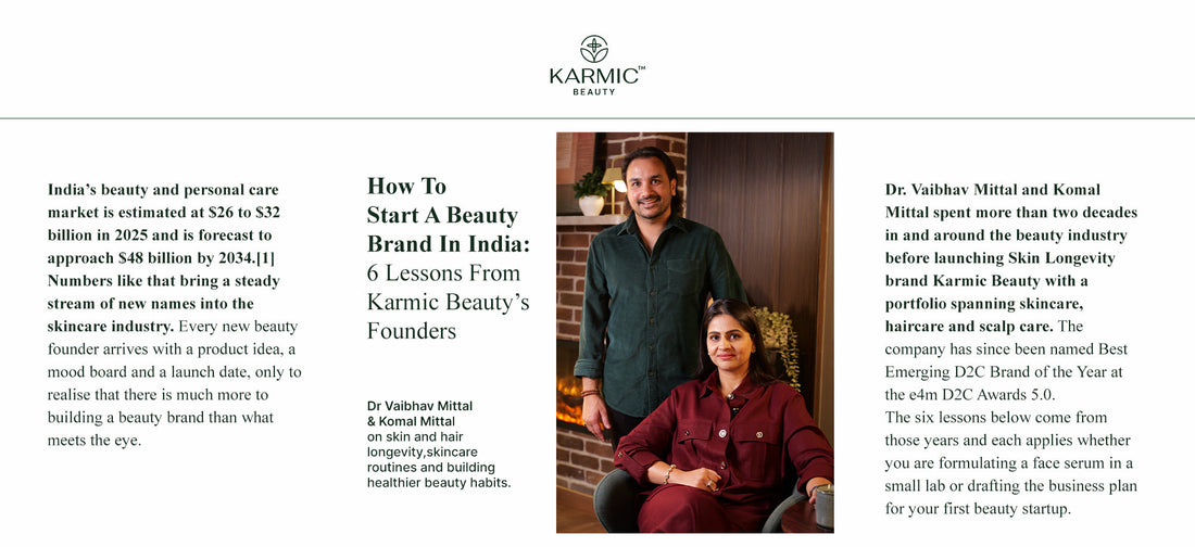 How To Start A Beauty Brand In India: 6 Lessons From Karmic Beauty’s Founders